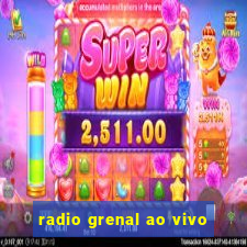 radio grenal ao vivo